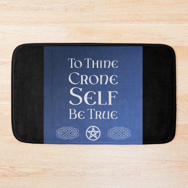 Item preview, To Thine Crone Self Be True. Pagan Gift designed and sold by SSustainable.