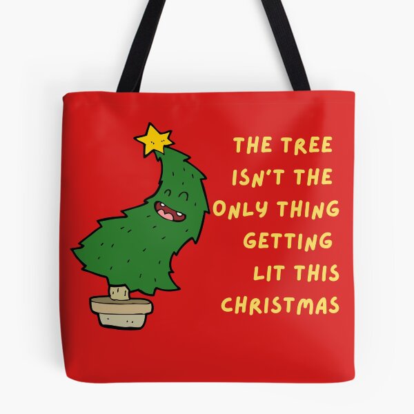 Item preview, The Tree Isn't The Only Thing Getting Lit Christmas Design designed and sold by OliveStreetDesigns.