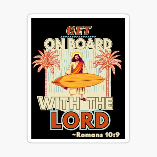 STiCKER / Magnet of: Christian Jesus "Get On Board With The Lord" in Red Sticker