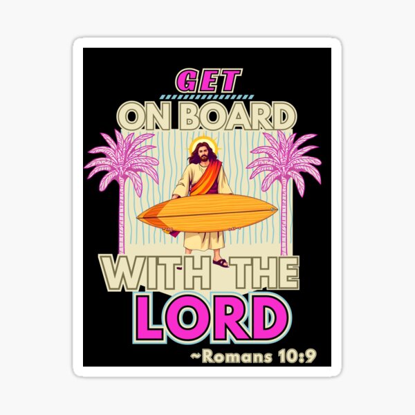 STiCKER / Magnet of: Christian Jesus "Get On Board With The Lord" in Pink Sticker