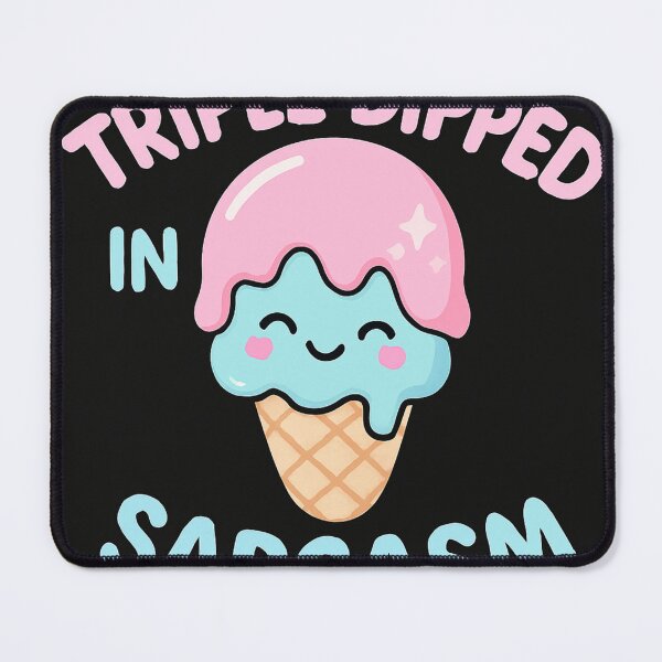 Item preview, Triple Dipped in Sarcasm – Cute Ice Cream Kawaii Design designed and sold by Neonnomads.