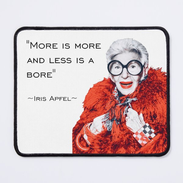 Item preview, Iris Apfel - More Is More And Less Is A Bore designed and sold by ScarahVonMonster.