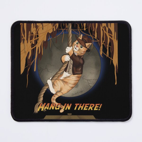 Item preview, Hang in there Indiana Kitty designed and sold by Indy Jax Artifacts.