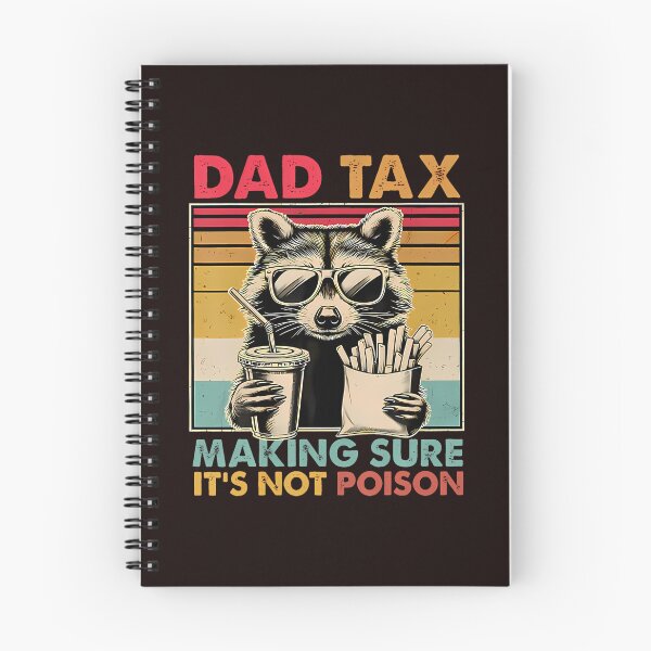 Item preview, Dad Tax Making Sure It'S Not Poison Raccoon Father'S Day designed and sold by asgraphix.