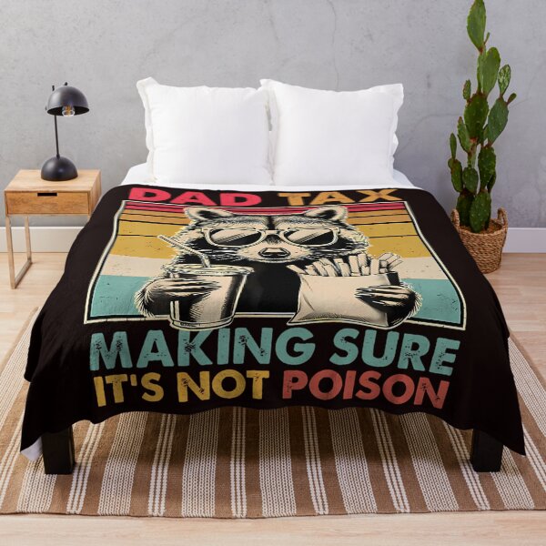 Item preview, Dad Tax Making Sure It'S Not Poison Raccoon Father'S Day designed and sold by asgraphix.