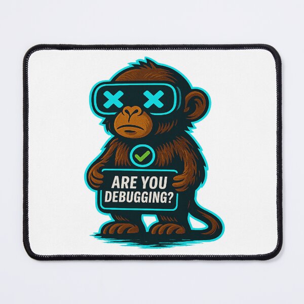 Item preview, Funny Cyber Monkey - Are You Debugging? designed and sold by Derpy Lab .