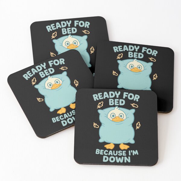 Item preview, Ready for Bed Because I’m Down Duck Design designed and sold by TeeTimeTreasure.