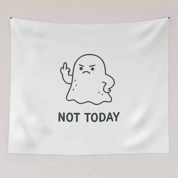 Item preview, Not Today Angry Ghost Funny Attitude Design designed and sold by Wear The Vibe Art.