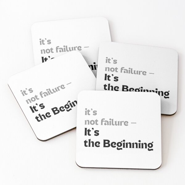 Item preview, It’s Not Failure — It’s the Beginning — Motivational Quote for Creators designed and sold by MakeMyDaze.
