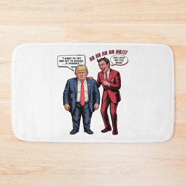 Item preview, Trump Thinks He Can To Get Into Heaven LOL Funny designed and sold by EthosWear.