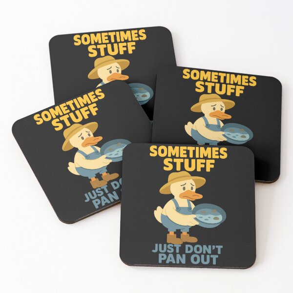Item preview, Sometimes Stuff Just Don’t Pan Out Duck Design designed and sold by TeeTimeTreasure.