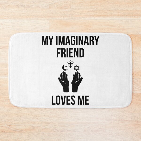 Item preview, My imaginary friend loves me  designed and sold by Rachel the Artist .