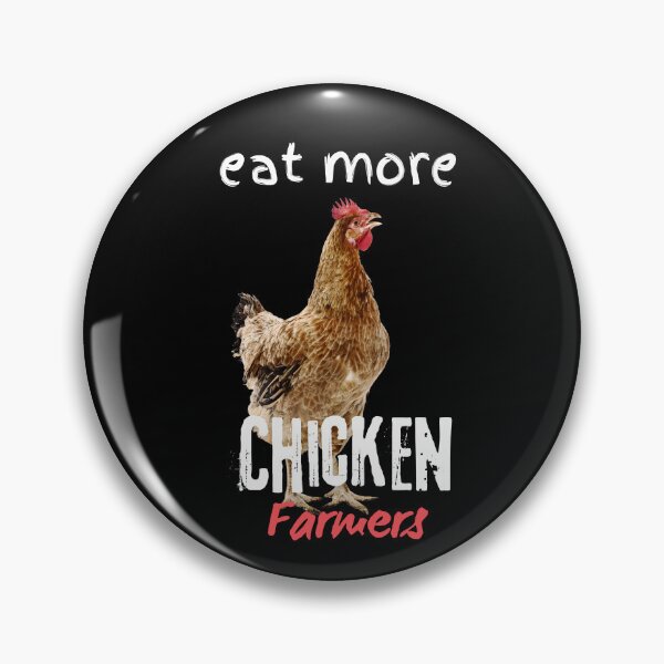 Item preview, Eat more Chicken Farmers designed and sold by WildPawPrint.