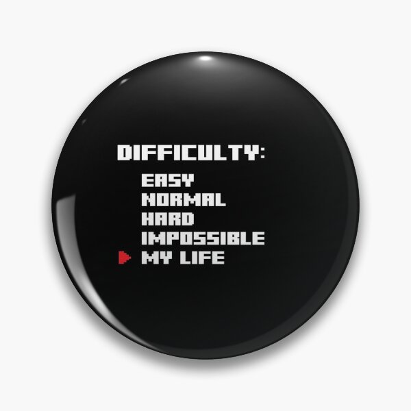 Item preview, Difficulty Level: My Life – Funny Gamer Quote designed and sold by RespawnArt 95.