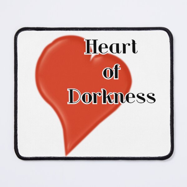 Item preview, Heart of dorkness, version 5 designed and sold by mntimg.