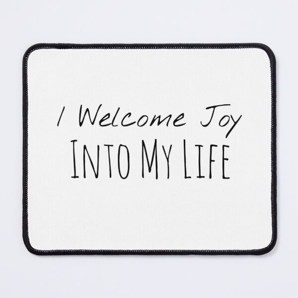 Item preview, I Welcome Joy Into My Life – Joy Attraction Affirmation designed and sold by Camila Ardila.