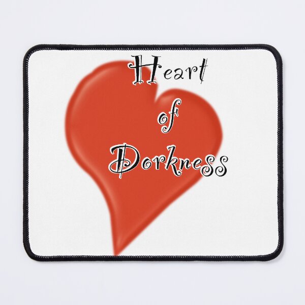 Item preview, Heart of dorkness, version 4 designed and sold by mntimg.