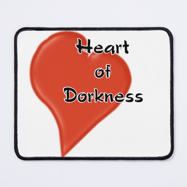Item preview, Heart of dorkness, version 2 designed and sold by mntimg.