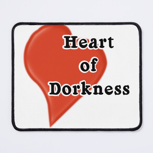 Item preview, Heart of dorkness, version 1 designed and sold by mntimg.