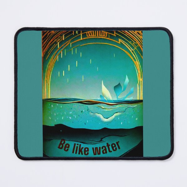Item preview, "Be Like Water: Flow of Resilience" designed and sold by Jus1sicpuppy.