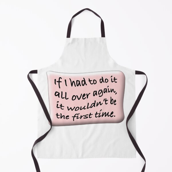 Item preview, If I had to do it all over again it wouldn’t be the first time 5 designed and sold by mntimg.