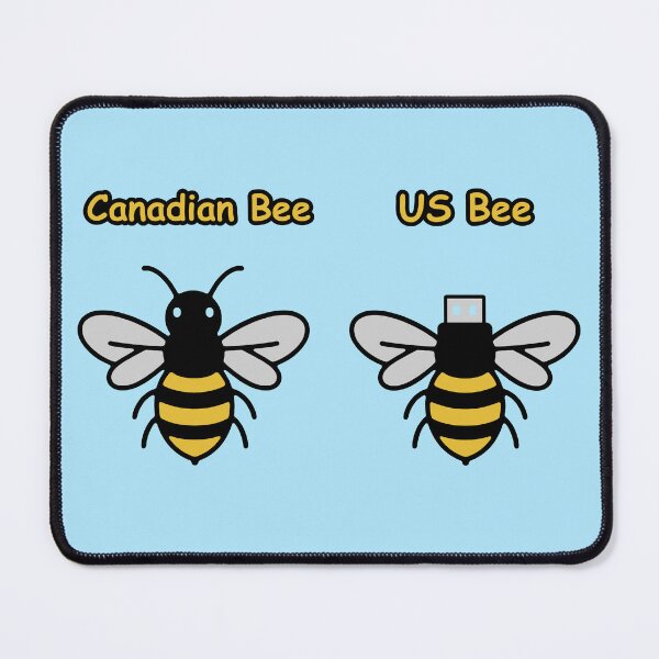 Item preview, Canadian Bee vs US Bee designed and sold by Mostly Accurate.