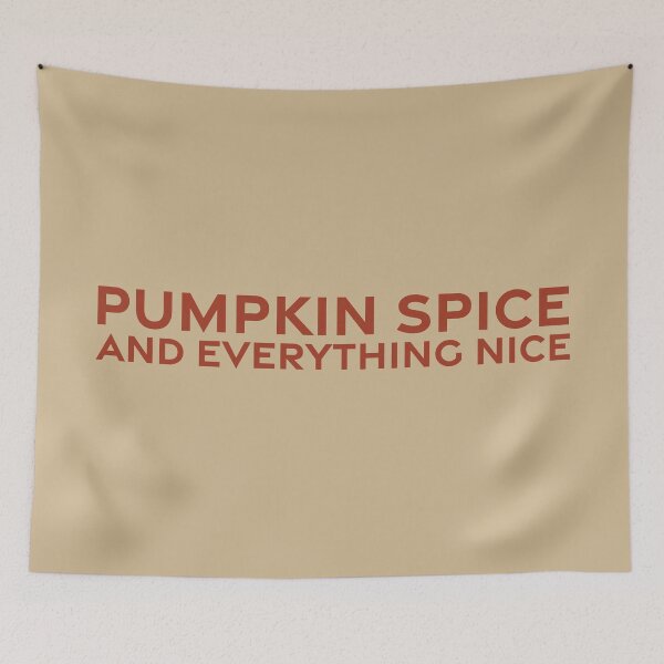 Item preview, Pumpkin Spice and Everything Nice - Rust designed and sold by sillyjess.