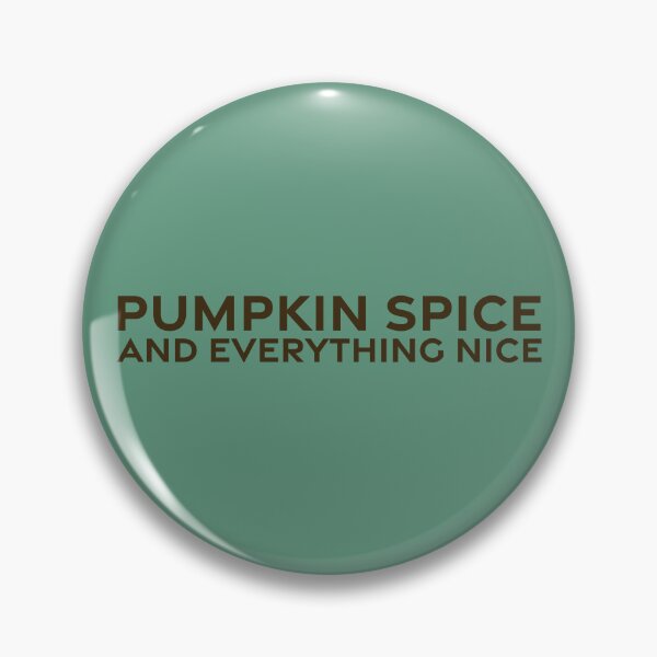 Item preview, Pumpkin Spice and Everything Nice - Umber designed and sold by sillyjess.