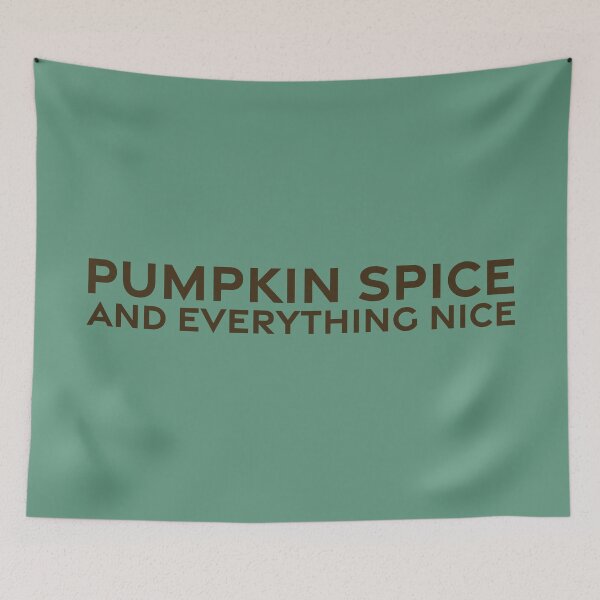 Item preview, Pumpkin Spice and Everything Nice - Umber designed and sold by sillyjess.