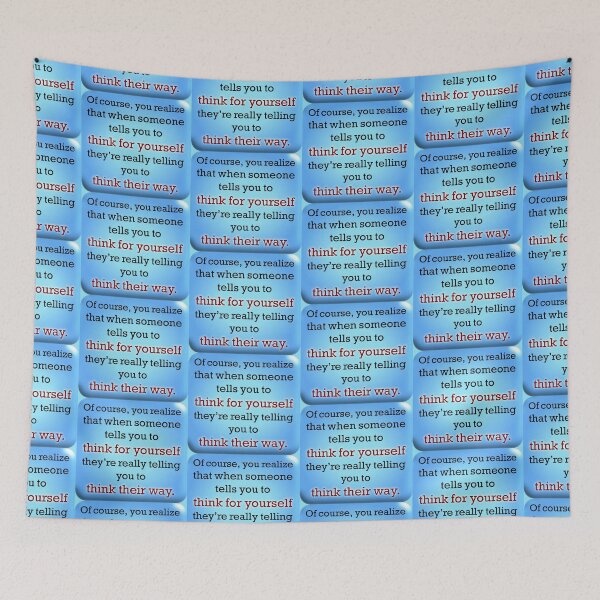 Item preview, Think for yourself, blue designed and sold by mntimg.