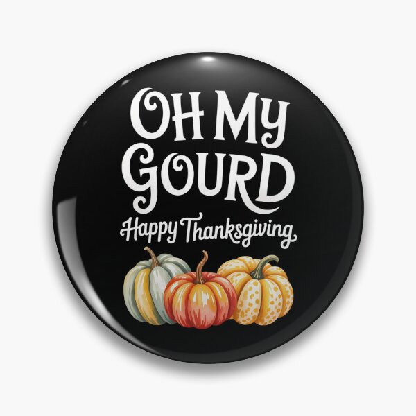 Item preview, Oh My Gourd Happy Thanksgiving designed and sold by brynatshop.