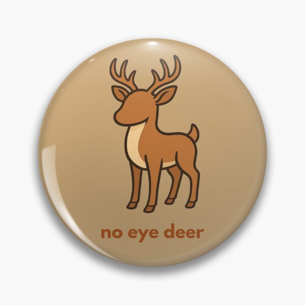 Item preview, No Eye Deer designed and sold by OliveStreetDesigns.