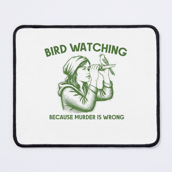 Item preview, Bird Watching Because Murder is Wrong designed and sold by Charleslindroth.