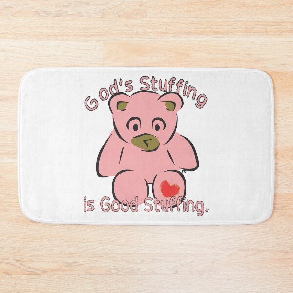 Item preview, God's Stuffing Is Good Stuffing PINK Teddy Bear designed and sold by TerScott.