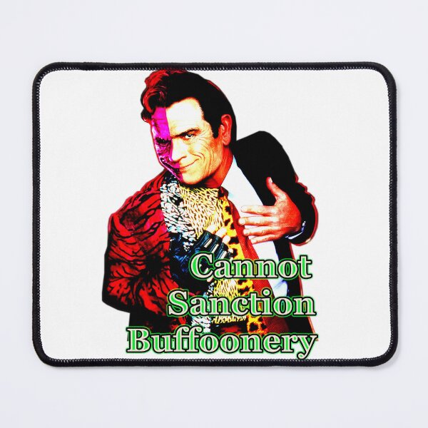 Item preview, I Cannot Sanction Your Buffoonery - IYKYK designed and sold by HomeBoy's Box.