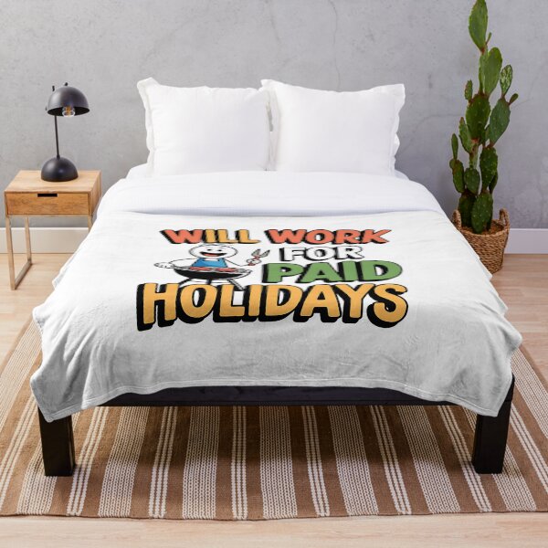 Artikelvorschau, Labor Day Will Work For Paid Holidays Lustiges Grill-Design entworfen und verkauft von CraftStudioCo.