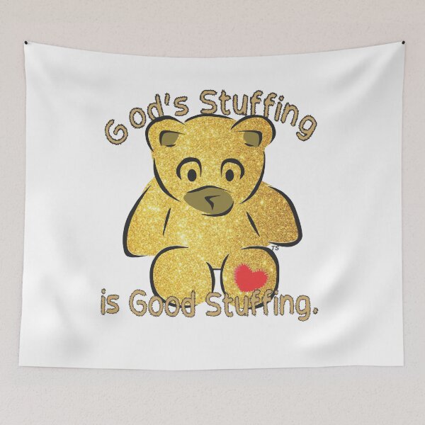 Item preview, God's Stuffing Is Good Stuffing GOLDEN Teddy Bear designed and sold by TerScott.