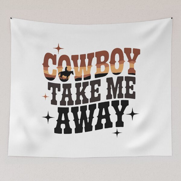 Item preview, Cowboy Take Me Away designed and sold by graphic-genie.