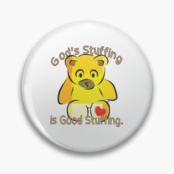 Artikelvorschau, God's Stuffing Is Good Stuffing WARM TONES Teddybär entworfen und verkauft von TerScott.