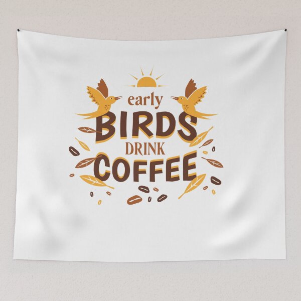 Item preview, Early Birds Drink Coffee, Coffee The Greatest Way To Start The Day, Coffee Love designed and sold by GulQari.