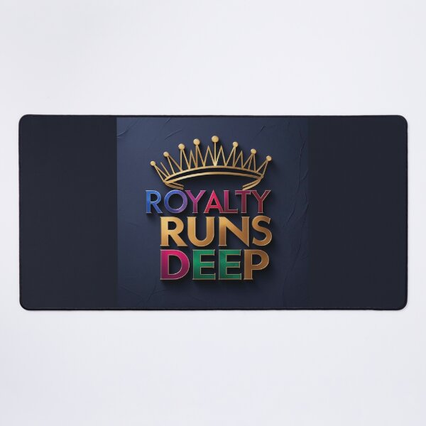 Item preview, Royalty Runs Deep designed and sold by Vibrant Threads.
