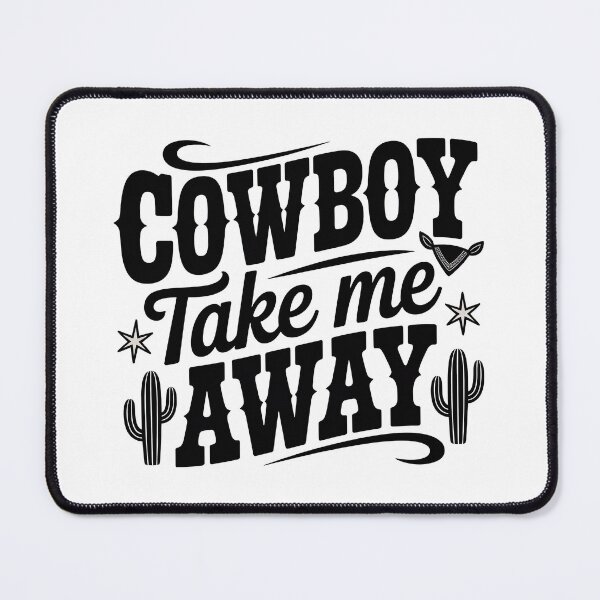 Item preview, Cowboy Take Me Away designed and sold by graphic-genie.