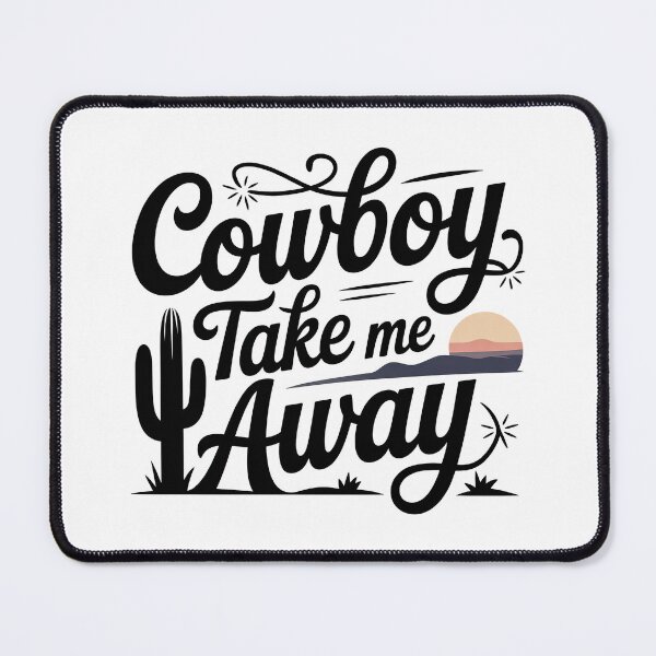 Item preview, Cowboy Take Me Away designed and sold by graphic-genie.