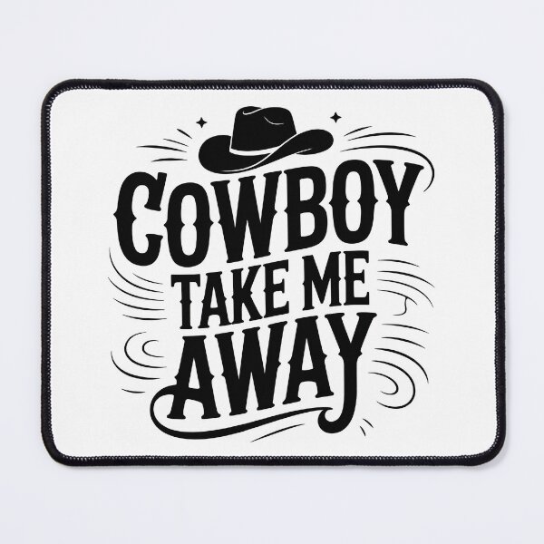 Item preview, Cowboy Take Me Away designed and sold by graphic-genie.