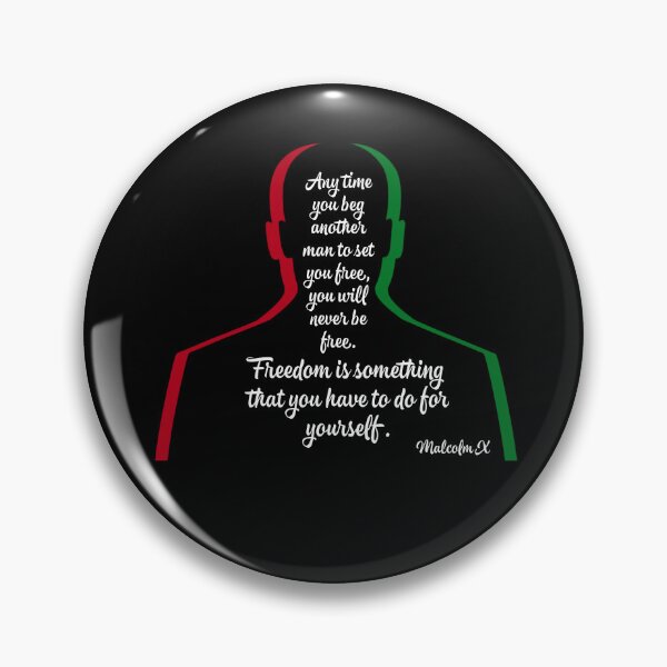 Item preview, Malcolm X | Freedom Is Something You Have To Do For Yourself | Malcolm X Quotes  designed and sold by TeesByAngelzB.