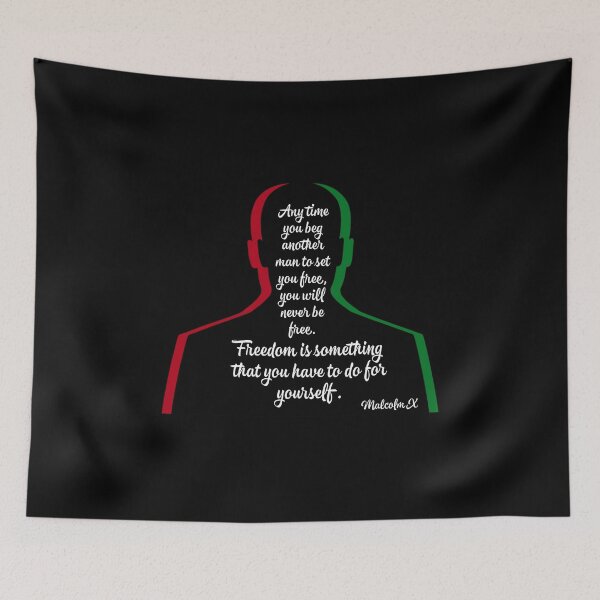 Item preview, Malcolm X | Freedom Is Something You Have To Do For Yourself | Malcolm X Quotes  designed and sold by TeesByAngelzB.