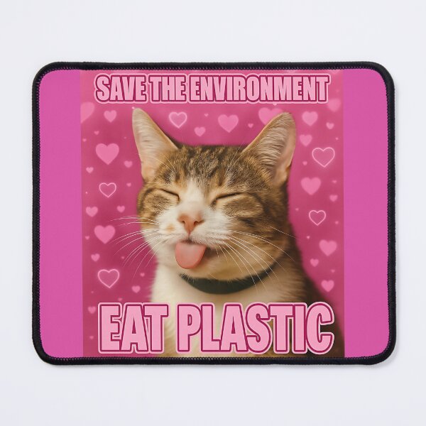 Item preview, Save the Environment Eat Plastic Funny Cat Meme designed and sold by LunaSpellStudio.