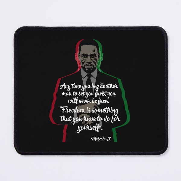 Item preview, Malcolm X | Freedom Is Something You Have To Do For Yourself | Malcolm X Quotes  designed and sold by TeesByAngelzB.
