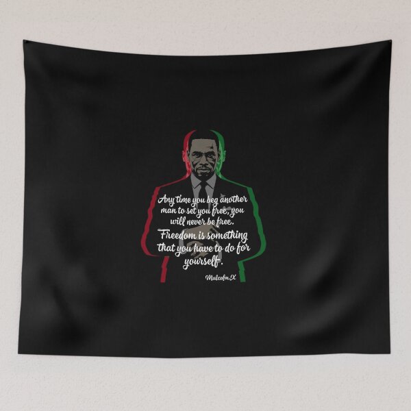 Item preview, Malcolm X | Freedom Is Something You Have To Do For Yourself | Malcolm X Quotes  designed and sold by TeesByAngelzB.