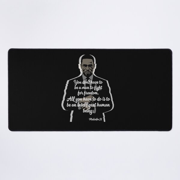 Item preview, Malcolm X | You Don’t Have To Be A Man To Fight For Freedom | Malcolm X Quotes designed and sold by TeesByAngelzB.